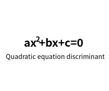 On-line calculation of the quadratic equation discriminant calculator